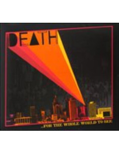 Death - ...For The Whole World To See