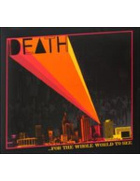 Death - ...For The Whole World To See