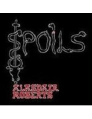 Alasdair Roberts - Spoils