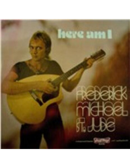 Frederick Michael St Jude - Here Am I
