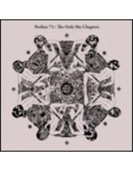 Prefuse 73 - The Only She Chapters