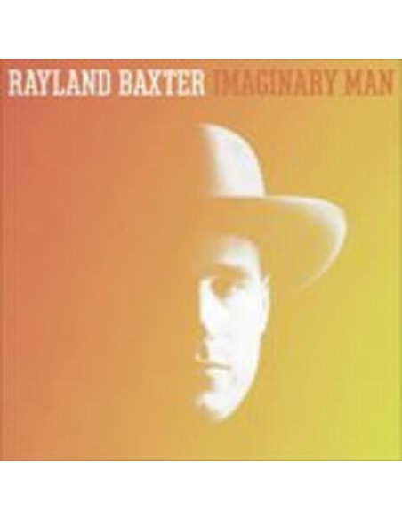 Rayland Baxter - Imaginary Menr