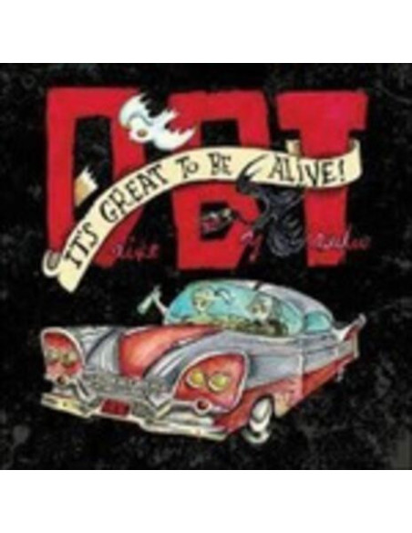 Drive By Truckers - It'S Great To Be Alive