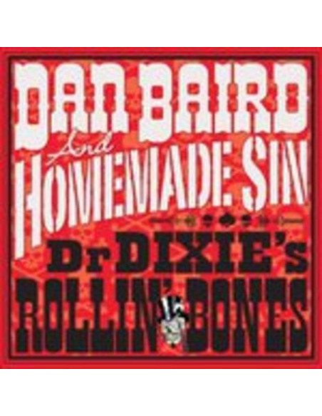 Bair, Dan and Homemade Sin - Dr Dixies Rollin' Bones