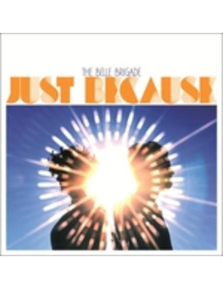 Belle Brigade The - Just Because