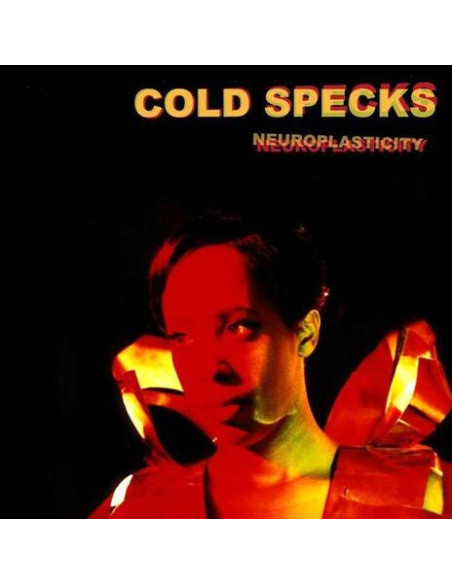 Cold Specks - Neuroplasticity