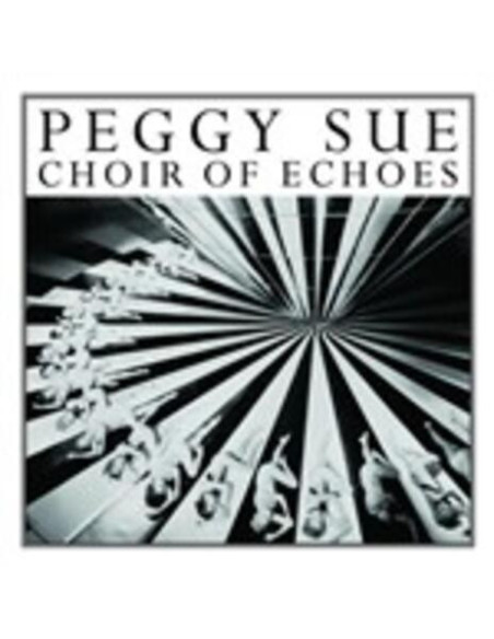Peggy Sue - Choir Of Echoes
