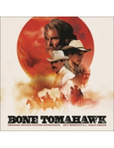 O.S.T.-Bone Tomahawk - Bone Tomahawk