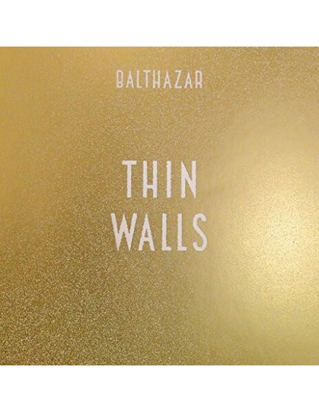 Balthazar - Thin Walls