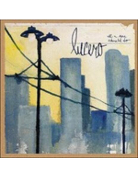 Lucero - All A Man Should Do