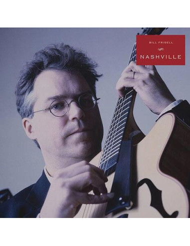 Bill Frisell - Nashville