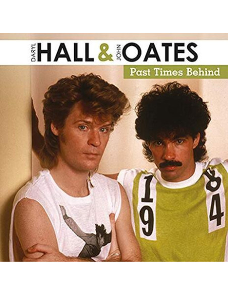Hall, Daryl and John O - Past Times Behind