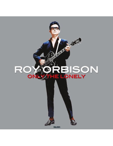 Roy Orbison - Only The Lonely