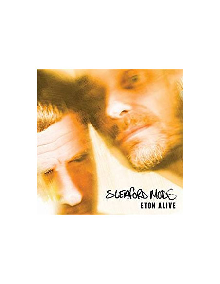 Sleaford Mods - Eton Alive