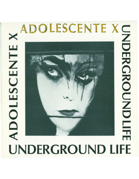 Underground Life - Adolescente X