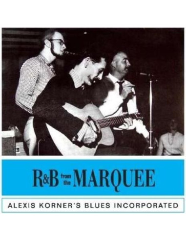 Alexis Korner - and B From The Marquee