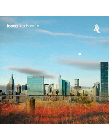 Tosca - No Hassle