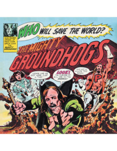 Groundhogs - Who Will Save The World?