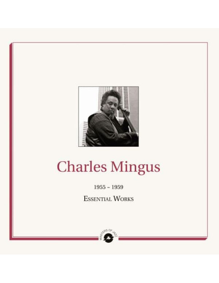 Mingus Charles - Essential Works 1955-1959