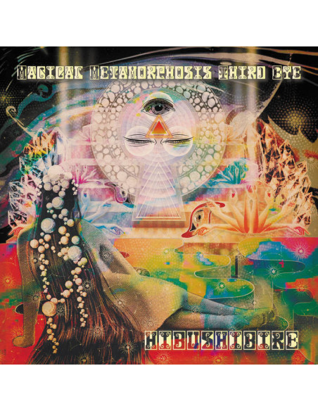 Hibushibire - Magical Metamorphosis Third Eye (ed.2024)