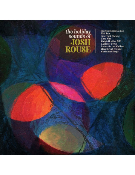 Rouse Josh - The Holiday Sound Of Josh Rouse - (CD)