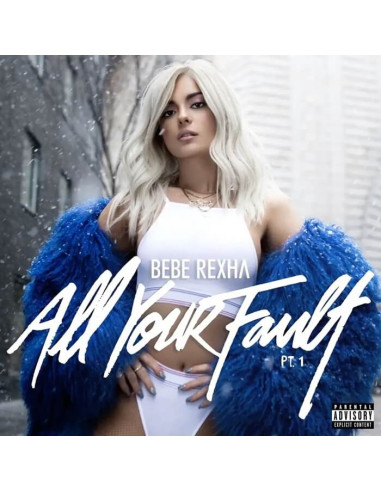 Bebe Rexha - All Your Fault: Pt 1 and...