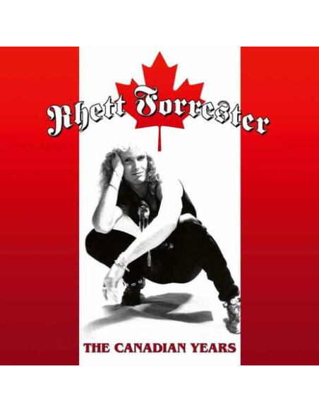 Forrester Rhett - The Canadian Years (Vinyl White Edt.)