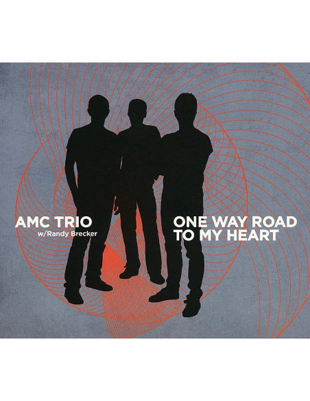 Amc Trio Feat. Brecker Randy - One Way Road To My Heart - (CD)
