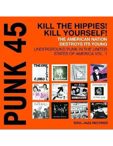 Compilation - Punk 45: Kill The Hippies! Kill Yourself
