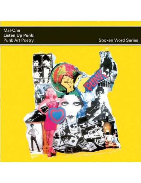 Mal-One - Listen Up Punk! Punk Art Poetry, Spoken