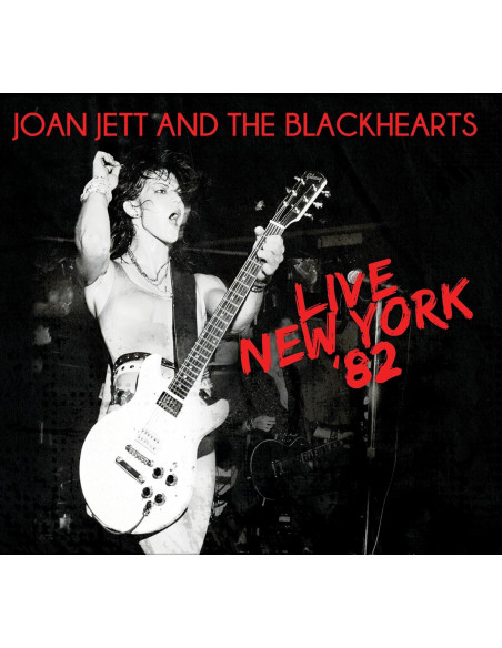Joan Jett and The Blac - Live New York '82 - (CD)