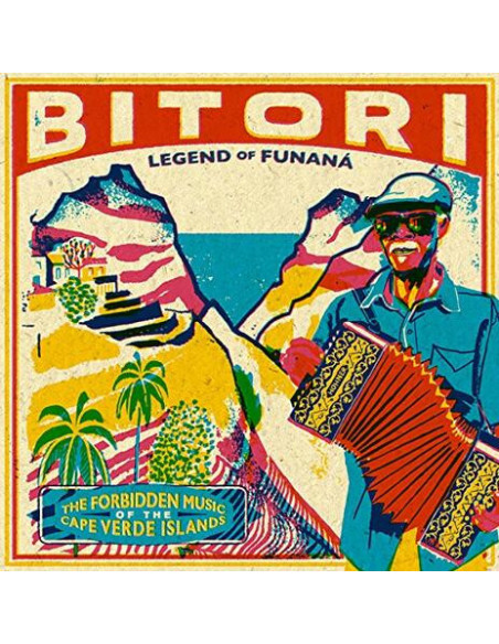 Bitori - Legend Of Funana - The Forbidden Music O