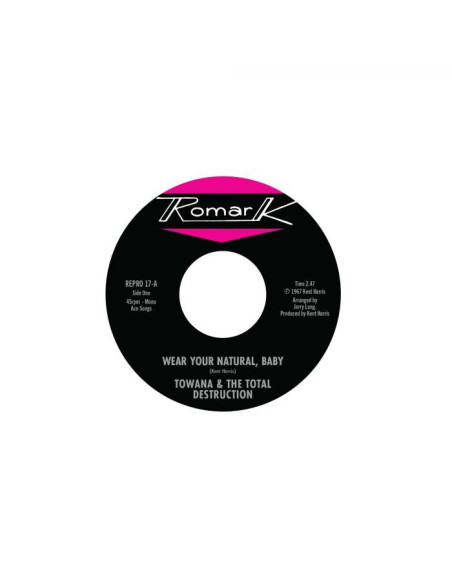Towana and The Total Destruction E Ty Karim - Wear Your Natural Baby, If I Can'T Stop You (I Can Slow You Down) (7p)