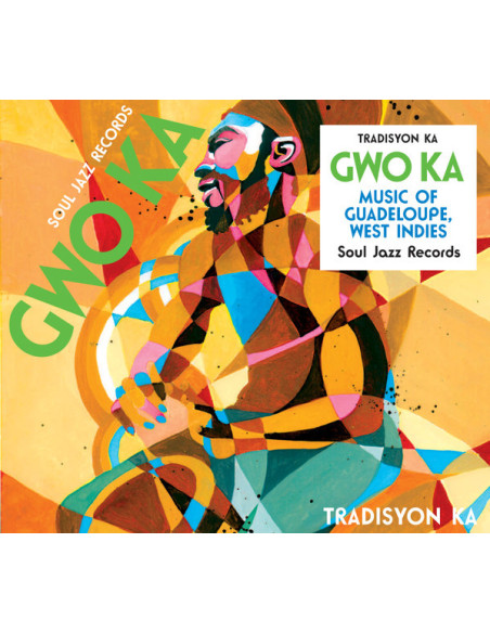 Compilation - Tradisyon Ka Gwo Ka Music Of Guadeloupe West Indies Soul Jazz Records