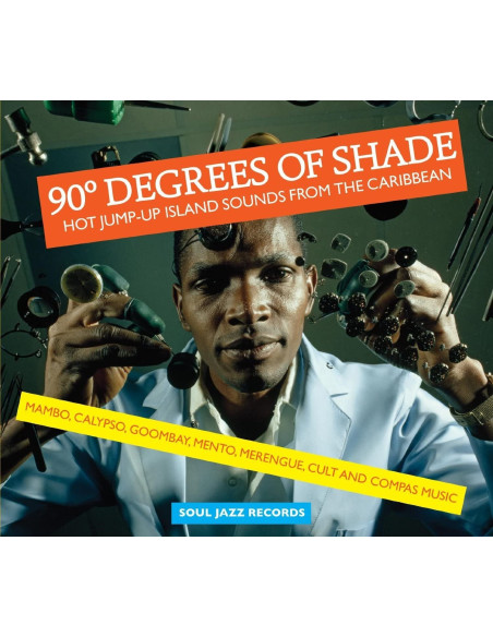 Compilation - 90 Degrees Of Shade Hot Jump-Up Island Sounds From The Caribbean