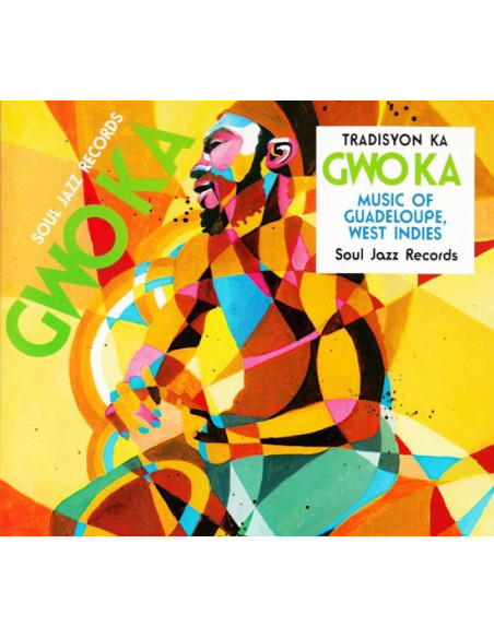 Compilation - Tradisyon Ka Gwo Ka Music Of Guadeloupe West Indies Soul Jazz Records - (CD)