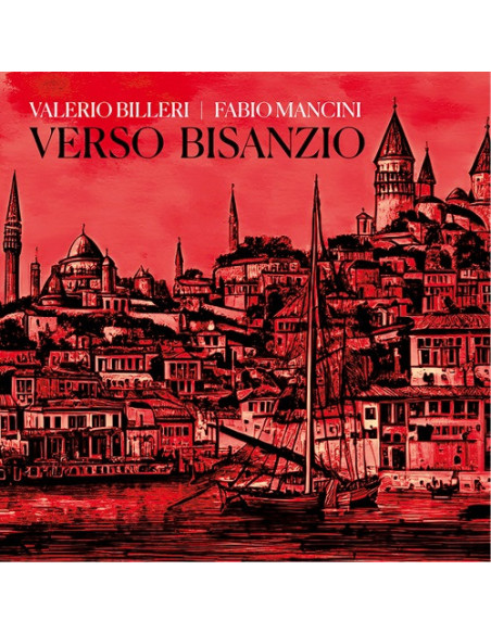 Billeri Valerio and Mancini Fabio - Verso Bisanzio - (CD)