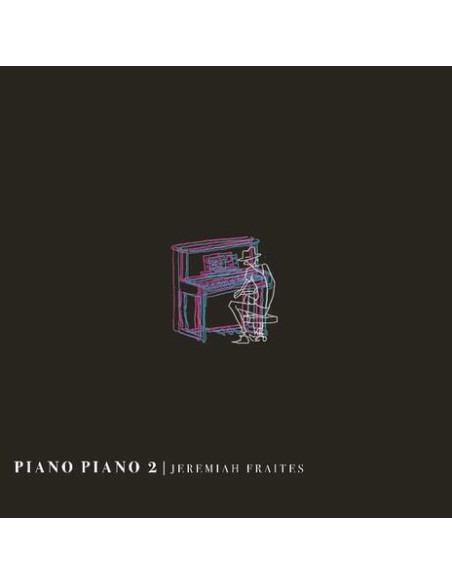 Fraites Jeremiah - Piano Piano Ii
