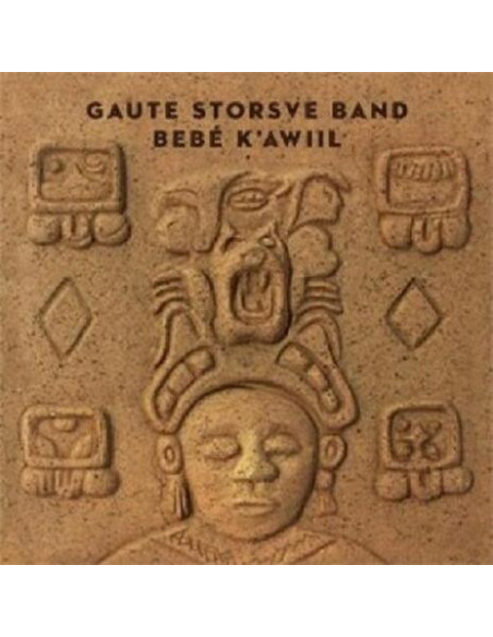 Gaute Storsve Band - Bebe' K'Awiil