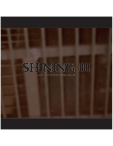 Shining - 3 - Angst(22Nd Anniversary)