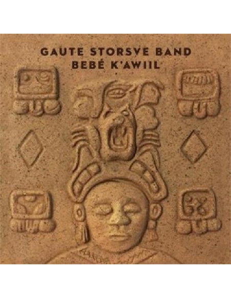 Gaute Storsve Band - Bebe' K'Awiil - (CD)