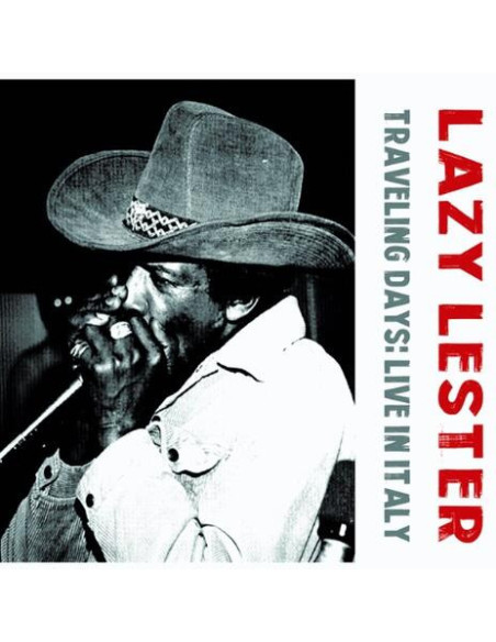 Lazy Lester - Traveling Days: Live In Italy - (CD)