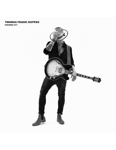 Hopper Thomas Frank - Paradize City - (CD)