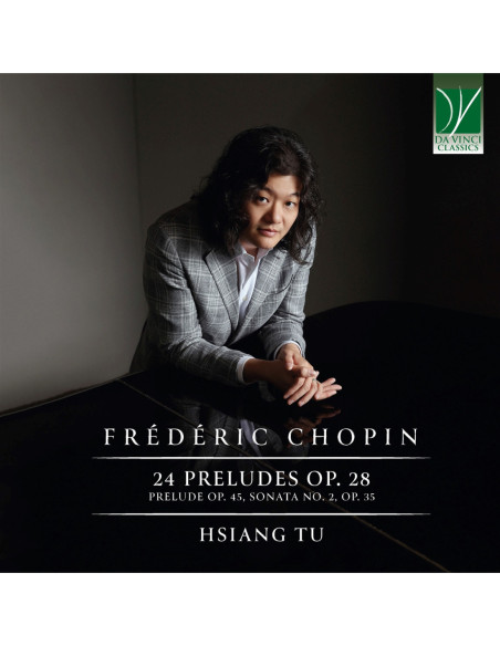 Tu Hsiang - Fr D Ric Chopin: 24 Preludes Op. 28 Pre - (CD)