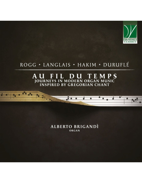 Brigand  Alberto - Au Fil Du Temps: Journeys In Modern Orga - (CD)