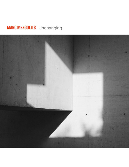 Mezgolits Marc - Unchanging - (CD)