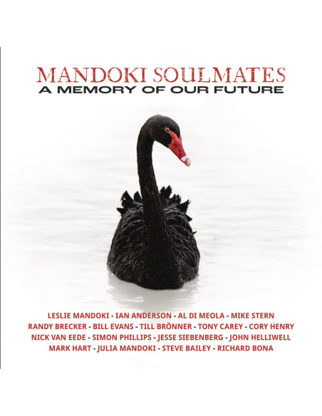 Mandoki Soulmates - A Memory Of Our Future - (CD)