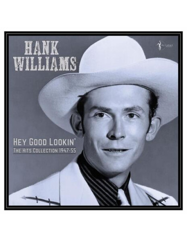 Hank Williams - Hey Good Lookin' -...