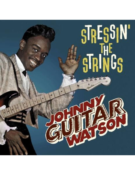 Watson Johnny Guitar - Stressin' The Strings - (CD)