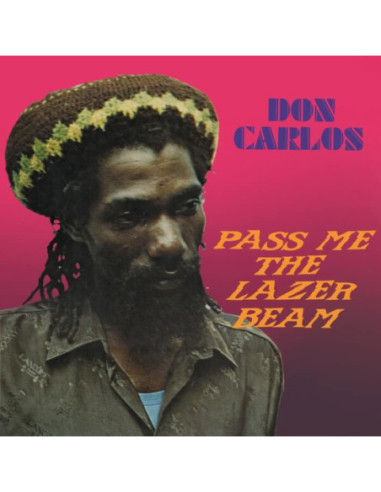 Don Carlos - Pass Me The Lazer Beam...